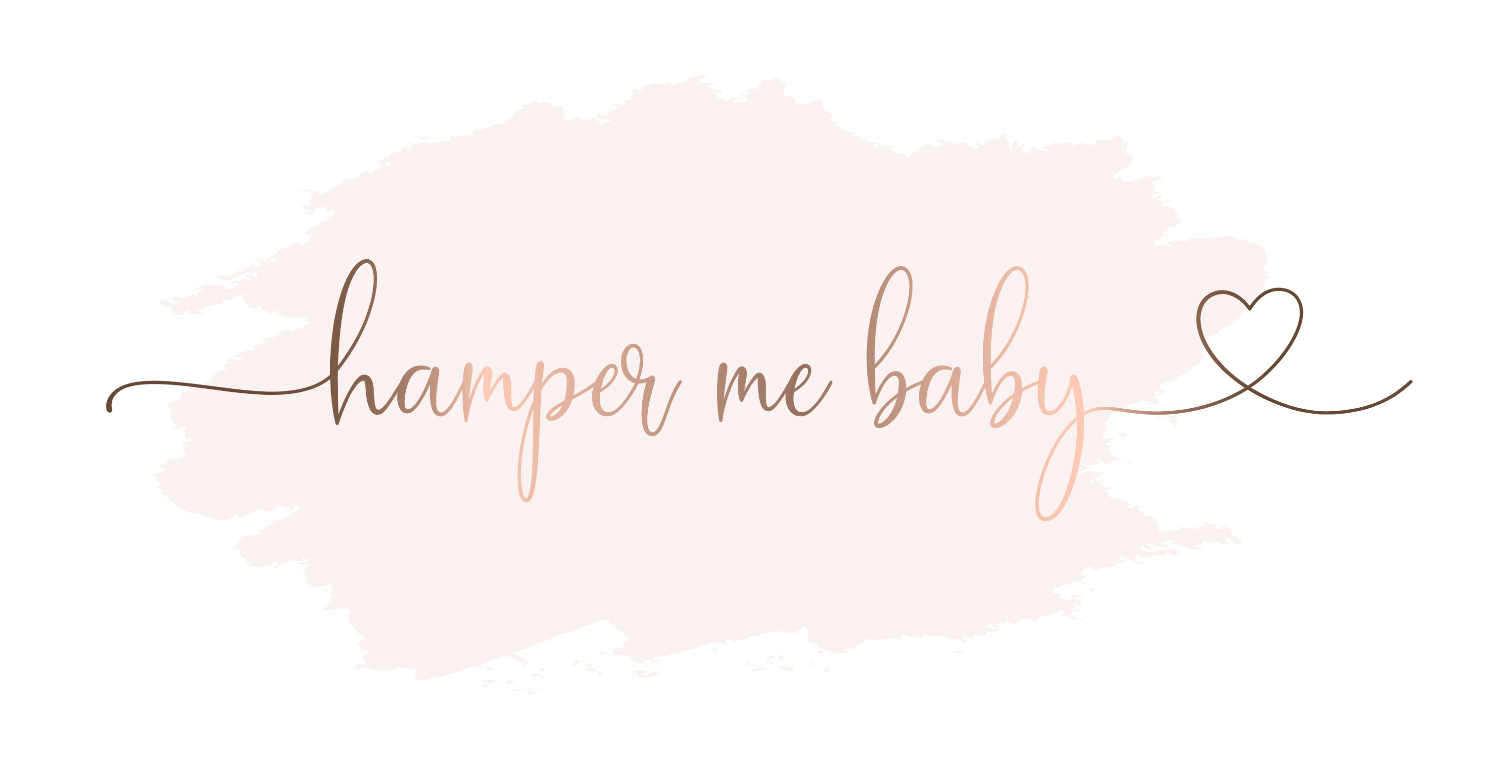 Hamper Me Baby