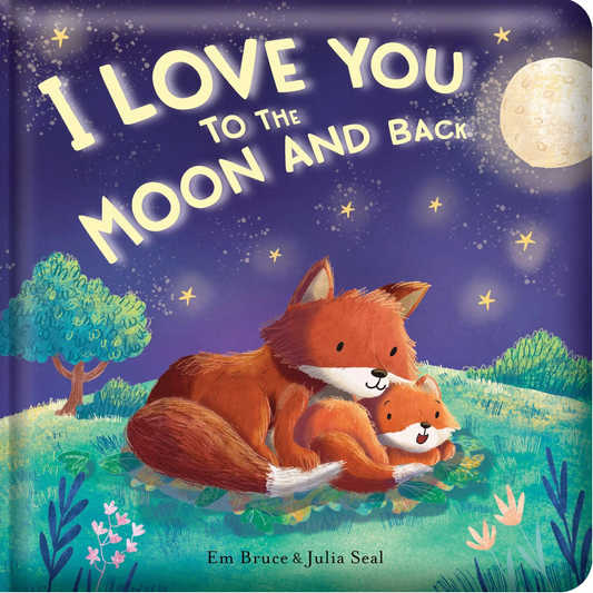 I Love You To The Moon And Back Book