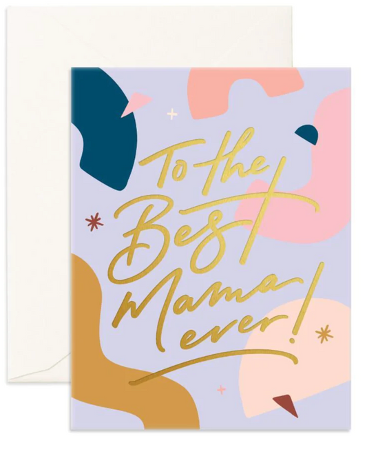Best Mama Ever Card